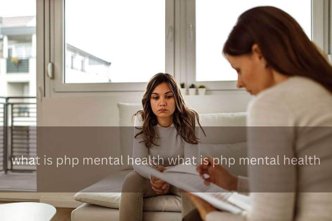 What is Php mental Health ?