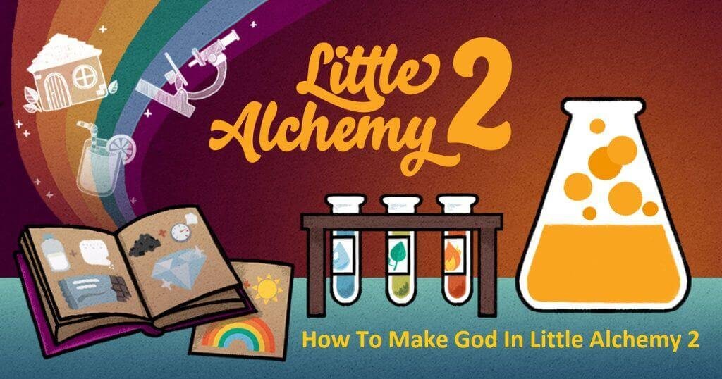 How To Make God In Little Alchemy 2! in this article we will discuss in detail about How To Make God In Little Alchemy 2.