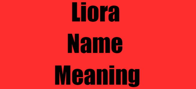 Liora Name Meaning