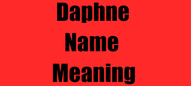 Daphne Name Meaning