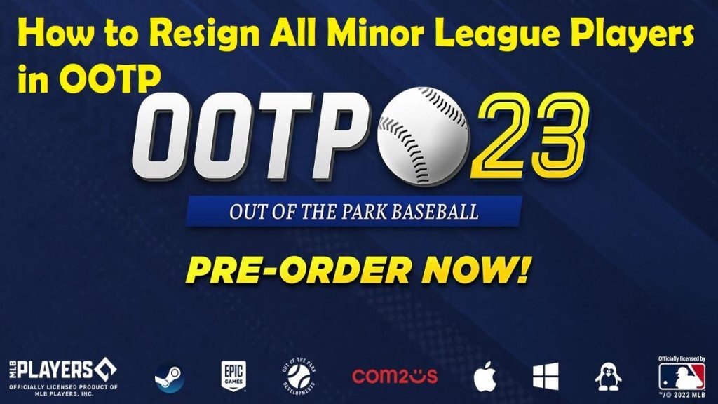 How to Resign All Minor League Players in OOTP