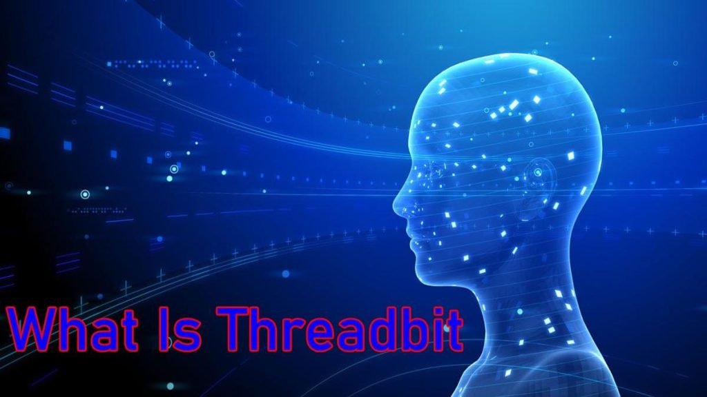 What Is Threadbit