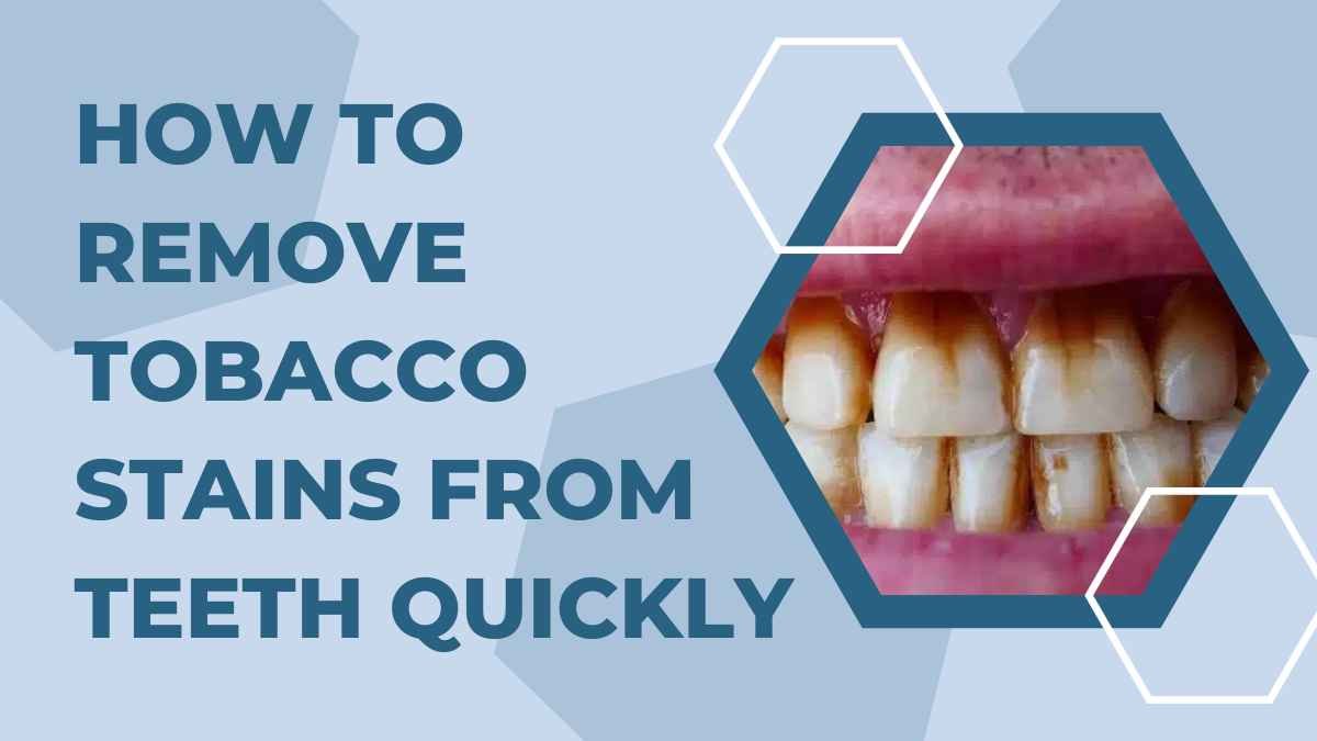 How To Remove Tobacco Stains