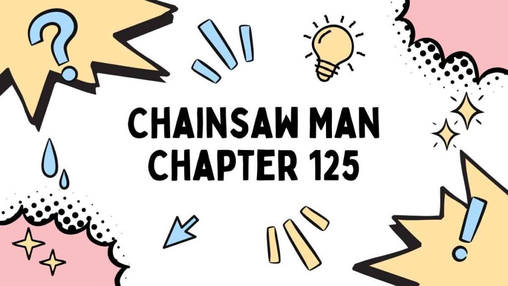 Chainsaw Man Chapter 125