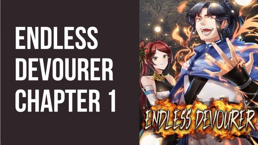 Endless Devourer Chapter 1